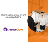 10 cosas que no debes decir ni hacer durante una entrevista laboral