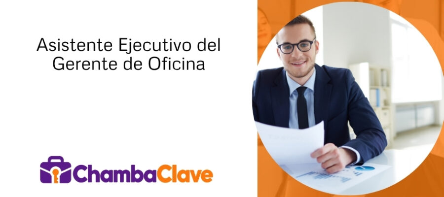 Asistente Ejecutivo del Gerente de Oficina
