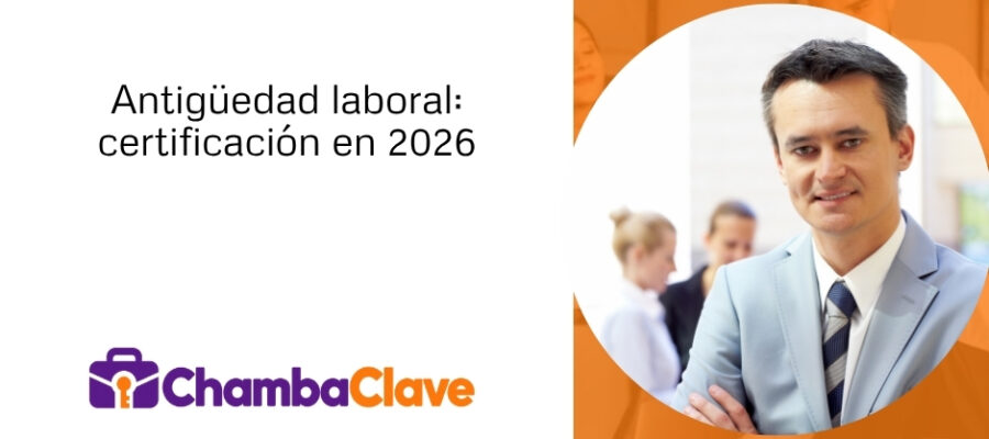 Certificación de antigüedad laboral: regulaciones y procedimientos en 2026