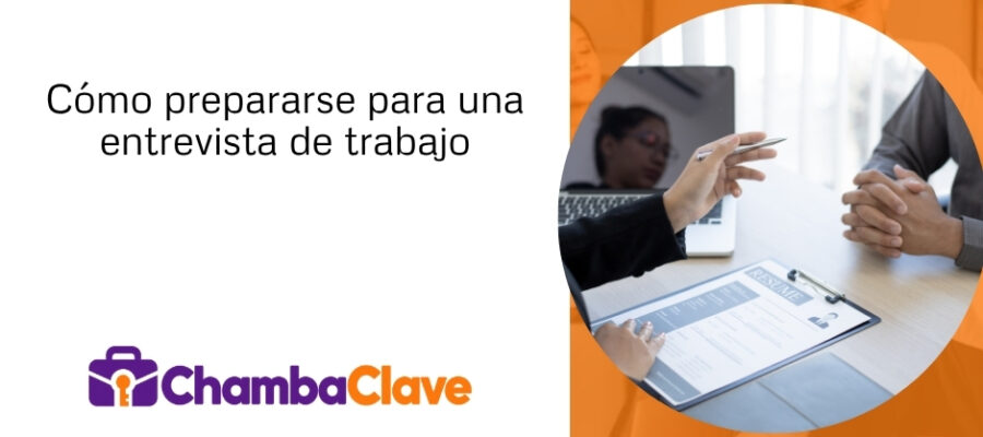 Cómo prepararse para una entrevista de trabajo