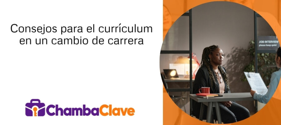 Consejos para el currículum en un cambio de carrera