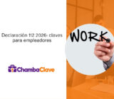 Declaración 112 2026: lo que los empleadores deben saber