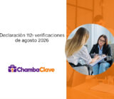 Declaración 112 de agosto de 2026: qué verifican los empleadores