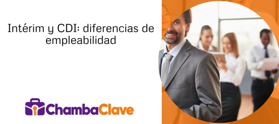 Diferencias entre Intérim y CDI en cuanto a la empleabilidad