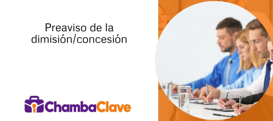 Preaviso de la dimisión/concesión