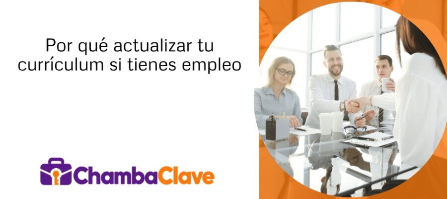 Principales razones para actualizar tu currículum mientras estás empleado