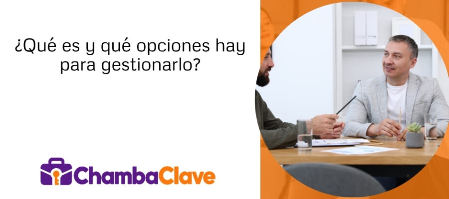 ¿Qué es y qué opciones hay para gestionarlo?