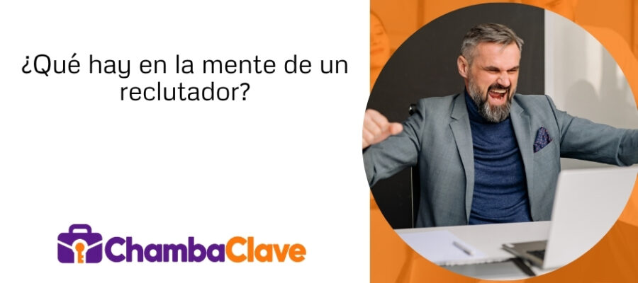 ¿Qué hay en la mente de un reclutador?