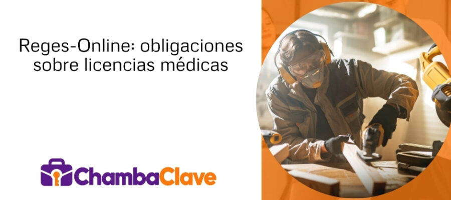 Reges-Online: Obligaciones relacionadas con las licencias médicas