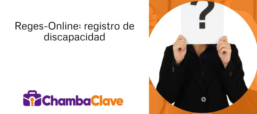 Reges-Online: Obligaciones sobre el registro del grado de discapacidad